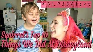 DLP25Stars / Squirrel's Top 10 Kid Picked Favourites at DISNEYLAND PARIS