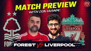 "Slot is Rattled!" Nottingham Forest vs Liverpool Match Preview with @don_husam