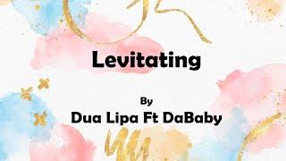 Dua Lipa Ft DaBaby - Levitating (Lyrics)