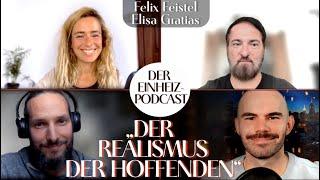 MANOVA Podcast: „Der Realismus der Hoffenden“ (Felix Feistel und Elisa Gratias) EINHEIZPODCAST