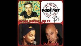 Comedy Pop-Up Podcast Episode 17 DJ Cooch, Grant Cotter, Ron G