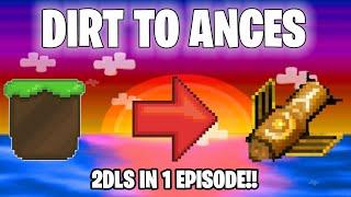 Growtopia Dirt To Ances EPISODE 1!! 2Dls First Episode!!