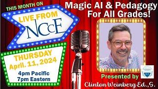 Topic: Magic AI and pedagogy for all grades!