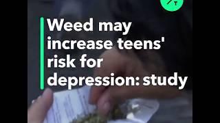 Weed May Increase Risk of Depression