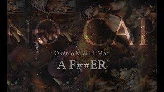 Okénio M & LilMac - A F##ER