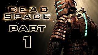 DEAD SPACE REMAKE Gameplay Walkthrough Part 1 [4K 60FPS PC ULTRA] - No Commentary (FULL GAME)