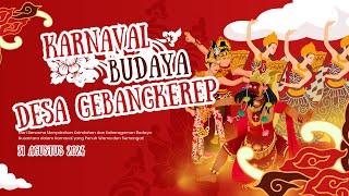 KARNAVAL DESA GEBANGKEREP 31 AGUSTUS 2024