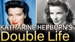 Katharine Hepburn’s Twisted Double Life