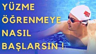 YÜZME ÖĞRENMEYE NASIL BAŞLARSIN (Yeni Başlayanlar İçin Bire Bir)