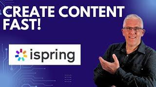 Beyond Information and Into Content Creation with iSpring