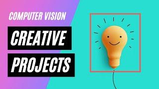 Top 3 Creative Computer Vision Projects built by the CV Community