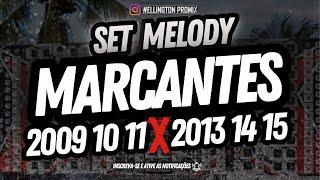  SET MELODY MARCANTES [2009 À 2015]  A MELHOR PLAYLIST DO YouTube 