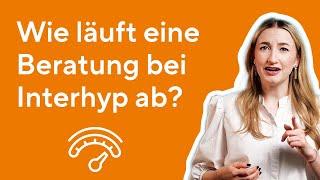 Wie läuft eine Beratung bei Interhyp ab? | Inside Interhyp