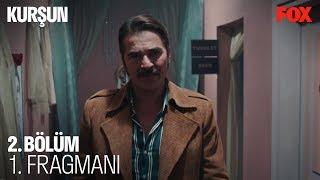 Kurşun 2. Bölüm 1. Fragmanı