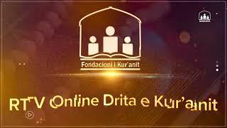 Radio televizioni online “Drita e Kur’anit”