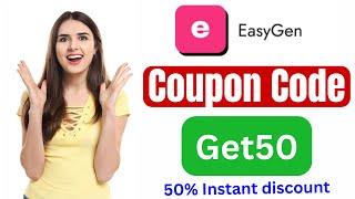 EasyGen Coupon Code | Get50 | Unlocked 50% Discount.