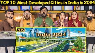 Reaction On TOP 10 Most Developed Cities in India in 2024.