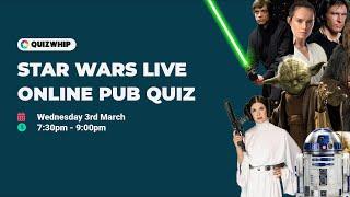 Star Wars - Live Online Pub Quiz from QuizWhip