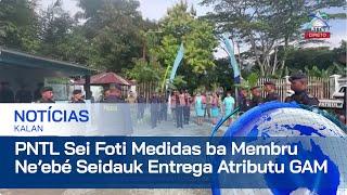 PNTL Sei Foti Medidas ba Membru Ne’ebé Seidauk Entrega Atributu GAM