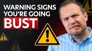 5 Warning Signs Your Business Could Go Bust