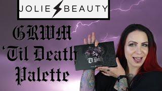 GRWM   Jolie Beauty 'Til Death Palette 2024