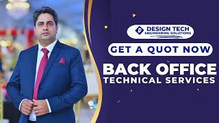 BACK OFFICE SERVICES | Design Tech Engineering Solutions | TECH TALKS WITH SHAHID