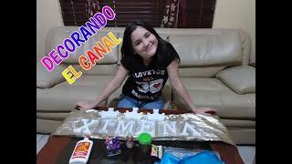 DECORANDO EL CANAL // XIMENAVLOGS