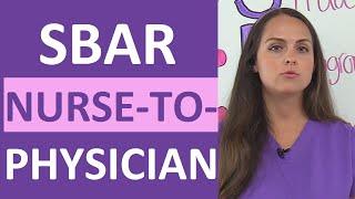 SBAR Nursing Example: Nurse-to-Physician Communication Report NCLEX