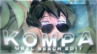 Ubel At The Beach️ - Kompa [Edit/AMV] 4K!