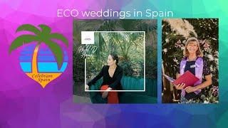 Eco friendly weddings in Spain - top advice from specialist green wedding planner