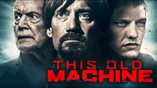 Abducted and Alone | This Old Machine | Full Action Thriller Movie | Free Movie