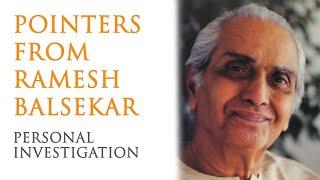 Pointers From Ramesh Balsekar - Personal Investigation