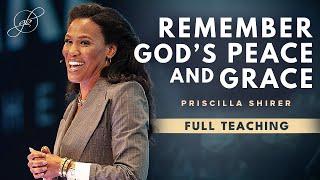 Priscilla Shirer | Remember God's Promises and Hold on to His Peace