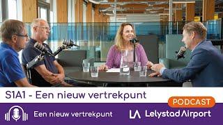 S1A1 - Lelystad Airport: Een nieuw vertrekpunt