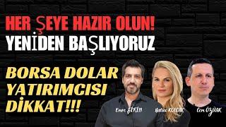 HER ŞEYE HAZIR OLUN! BORSA DOLAR YATIRIMCISI DİKKAT! Emre ŞİRİN - Hatice KOLÇAK- Cem ÖZÜAK