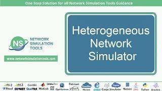 Heterogeneous Network Simulator | Heterogeneous Network Simulator Projects