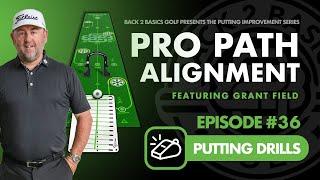 How to Use the Pro Path Putting Mirror | Expert Tips from Grant Field