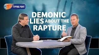 Demonic Lies About The Rapture | Tipping Point | End Times Teaching | Jimmy Evans