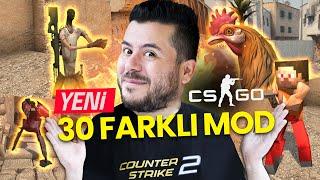 CS:GO ? AMA YENİ 30 FARKLI MOD  100 Kişi, Çekirge, Dev Tavuklar  - UNLOST