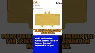 Mold Preheather Aixun Iheater Pro For Screen Bracket Separation Orignl