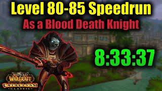 Cataclysm 80-85 Speedrun on a Blood Death Knight