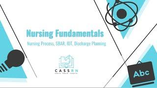 Nursing Process, SBAR, IDT, Discharge Planning