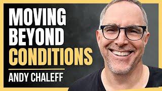 Transmuting Life's Pain & Moving Beyond Co-Dependency - Andy Chaleff