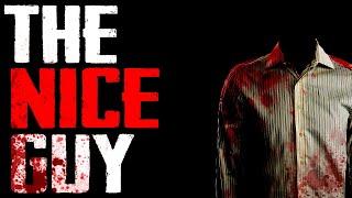 The Nice Guy by WellHey Productions - Creepypasta