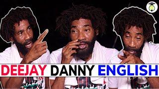 Deejay DANNY ENGLISH shares his STORY 