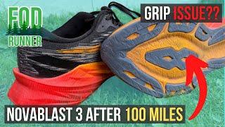 Asics Novablast 3 Review After 100 Miles (GRIP Issue??) | FOD Runner