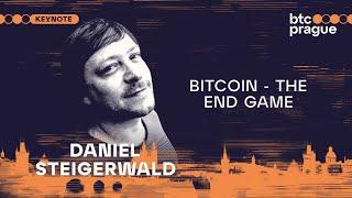 Daniel Steigerwald — Bitcoin: The End Game (BTC Prague 2024 Keynote)