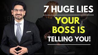 Must Know - 7 Huge Lies Your Boss Is Telling You | Vishal Manocha