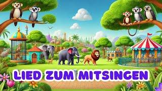  Ein Tag im Zoo - Kinderlied zum Mitsingen