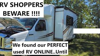 RV SHOPPERS ~ BEWARE!! Your Perfect USED RV Might Not be Perfect   In Person